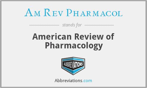 Am Rev Pharmacol - American Review of Pharmacology